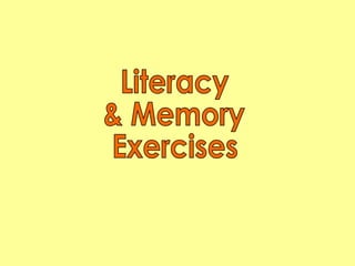 Literacy & Memory Exercises 