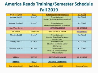America Reads Training/Semester Schedule
Fall 2019
 