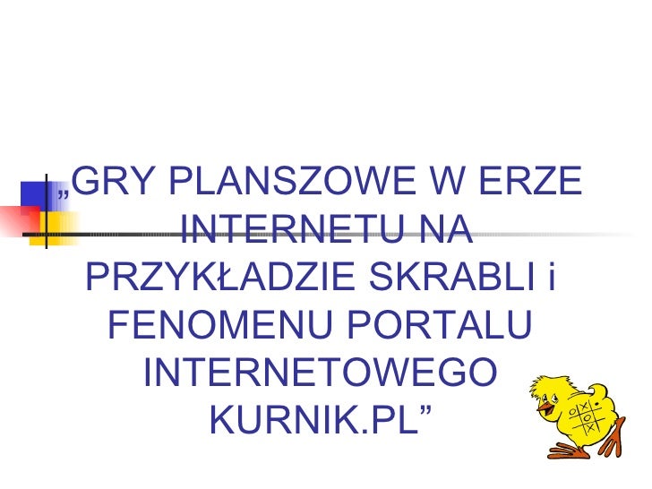 Prezentacja Na Temat Gier Planszowych Na Portalu Wwwkurnikpl