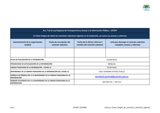 Denominación de la organización
sindical
Fecha de suscripción del
contrato colectivo
Fecha de la última reforma o
revisión del contrato colectivo
Link para decargar el contrato colectivo
completo, anexos y reformas
SECRETARIA
LESLY JOHANNA ESTEVEZ OLALLA
secretaria.general@puembo.gob.ec
PERIODICIDAD DE ACTUALIZACIÓN DE LA INFORMACIÓN:
Art. 7 de la Ley Orgánica de Transparencia y Acceso a la Información Pública - LOTAIP
e) Texto íntegro de todos los contratos colectivos vigentes en la institución, así como sus anexos y reformas
(31/04/2015)
MENSUAL
NÚMERO TELEFÓNICO DEL O LA RESPONSABLE DE LA UNIDAD POSEEDORA DE LA
INFORMACIÓN:
FECHA ACTUALIZACIÓN DE LA INFORMACIÓN:
UNIDAD POSEEDORA DE LA INFORMACIÓN - LITERAL e):
RESPONSABLE DE LA UNIDAD POSEEDORA DE LA INFORMACIÓN DEL LITERAL e):
(02) 393 252 / 391 415
CORREO ELECTRÓNICO DEL O LA RESPONSABLE DE LA UNIDAD POSEEDORA DE LA
INFORMACIÓN:
1 de 1 GADPR- PUEMBO Literal_e-Texto_integro_de_contratos_colectivos_vigentes
 