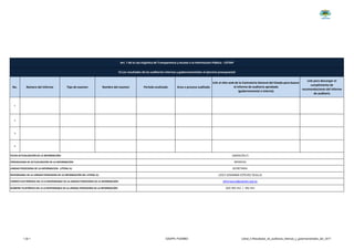 No. Número del informe Tipo de examen Nombre del examen Período analizado Area o proceso auditado
Link para descargar el
cumplimiento de
recomendaciones del informe
de auditoría
1
2
3
4
informacion@puembo.gob.ec
(02) 393 252 / 391 415NÚMERO TELEFÓNICO DEL O LA RESPONSABLE DE LA UNIDAD POSEEDORA DE LA INFORMACIÓN:
CORREO ELECTRÓNICO DEL O LA RESPONSABLE DE LA UNIDAD POSEEDORA DE LA INFORMACIÓN:
RESPONSABLE DE LA UNIDAD POSEEDORA DE LA INFORMACIÓN DEL LITERAL h):
Link al sitio web de la Contraloría General del Estado para buscar
el informe de auditoría aprobado
(gubernamental o interna)
Art. 7 de la Ley Orgánica de Transparencia y Acceso a la Información Pública - LOTAIP
h) Los resultados de las auditorías internas y gubernamentales al ejercicio presupuestal
(28/04/2017)
MENSUAL
SECRETARIA
LESLY JOHANNA ESTEVEZ OLALLA
UNIDAD POSEEDORA DE LA INFORMACION - LITERAL h):
PERIODICIDAD DE ACTUALIZACIÓN DE LA INFORMACIÓN:
FECHA ACTUALIZACIÓN DE LA INFORMACIÓN:
1 de 1 GADPR- PUEMBO Literal_h-Resultados_de_auditorias_internas_y_gubernamentales_abr_2017
 