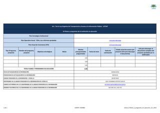 Tipo (Programa,
proyecto)
Nombre del programa,
proyecto
Objetivos estratégicos Metas
Montos
presupuestados
programados
Fecha de inicio
Fecha de
culminación
Estado actual de avance por
proyecto (link para descargar
el documento)
Link para descargar el
documento completo del
proyecto aprobado por la
SENPLADES
0,00
0,00
0,00
0,00
Plan Operativo Anual - POA y sus reformas aprobadas Link para descarga
Plan Anual de Inversiones (PAI) Link para descarga
PERIODICIDAD DE ACTUALIZACIÓN DE LA INFORMACIÓN:
FECHA ACTUALIZACIÓN DE LA INFORMACIÓN:
RESPONSABLE DE LA UNIDAD POSEEDORA DE LA INFORMACIÓN DEL LITERAL k):
CORREO ELECTRÓNICO DEL O LA RESPONSABLE DE LA UNIDAD POSEEDORA DE LA INFORMACIÓN:
(30/06/2016)
MENSUAL
SECRETARIA
LESLY JOHANNA ESTEVEZ OLALLA
NÚMERO TELEFÓNICO DEL O LA RESPONSABLE DE LA UNIDAD POSEEDORA DE LA INFORMACIÓN:
secretaria.general@puembo.gob.ec
(02) 393 252 / 391 415
Art. 7 de la Ley Orgánica de Transparencia y Acceso a la Información Pública - LOTAIP
k) Planes y programas de la institución en ejecución
Plan Estratégico Institucional
TOTAL PLANES Y PROGRAMAS EN EJECUCIÓN
UNIDAD POSEEDORA DE LA INFORMACIÓN - LITERAL k):
1 de 1 GADPR- PUEMBO Literal_k-Planes_y_programas_en_ejecucion_Jun_2016
 