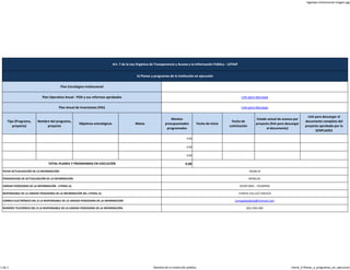 logotipo institucional imagen jpg
Tipo (Programa,
proyecto)
Nombre del programa,
proyecto
Objetivos estratégicos Metas
Montos
presupuestados
programados
Fecha de inicio
Fecha de
culminación
Estado actual de avance por
proyecto (link para descargar
el documento)
Link para descargar el
documento completo del
proyecto aprobado por la
SENPLADES
0.00
0.00
0.00
0.00
Plan Operativo Anual - POA y sus reformas aprobadas Link para descarga
Plan Anual de Inversiones (PAI) Link para descarga
PERIODICIDAD DE ACTUALIZACIÓN DE LA INFORMACIÓN:
FECHA ACTUALIZACIÓN DE LA INFORMACIÓN:
RESPONSABLE DE LA UNIDAD POSEEDORA DE LA INFORMACIÓN DEL LITERAL k):
CORREO ELECTRÓNICO DEL O LA RESPONSABLE DE LA UNIDAD POSEEDORA DE LA INFORMACIÓN:
30/06/19
MENSUAL
SECRETARIA - TESORERIA
YURIDIA VALLEJO VINUEZA
NÚMERO TELEFÓNICO DEL O LA RESPONSABLE DE LA UNIDAD POSEEDORA DE LA INFORMACIÓN:
juntaptababela@hotmail.com
(02) 2391 969
Art. 7 de la Ley Orgánica de Transparencia y Acceso a la Información Pública - LOTAIP
k) Planes y programas de la institución en ejecución
Plan Estratégico Institucional
TOTAL PLANES Y PROGRAMAS EN EJECUCIÓN
UNIDAD POSEEDORA DE LA INFORMACIÓN - LITERAL k):
1 de 1 Nombre de la institución pública Literal_k-Planes_y_programas_en_ejecucion
 