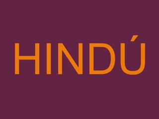 HINDÚ
 