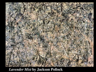 Lavender Mist by Jackson Pollock
 