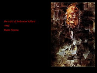 Portrait of Ambroise Vollard
1910
Pablo Picasso
 