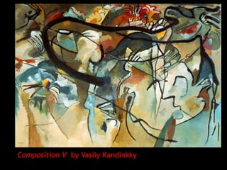 Composition V by Vasily Kandinkky
 