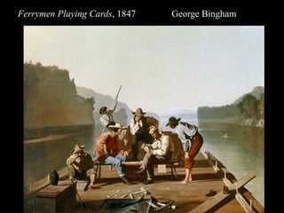 Ferrymen Playing Cards, 1847 George Bingham
 