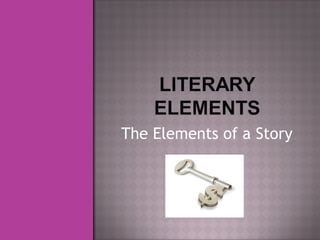 The Elements of a Story 