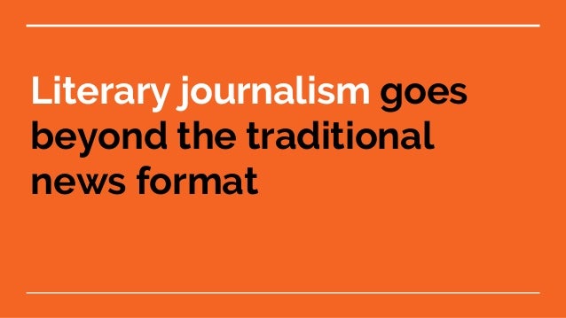 Literary Journalism