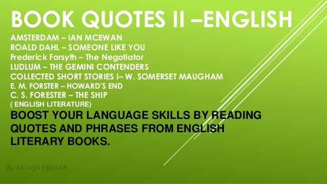 Book quotes II English by famous authors - M. van Eijk