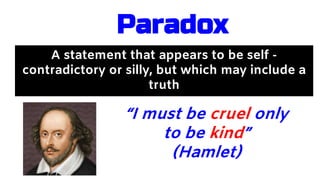 Contradictory Statement Examples Literary Techniques | PPTX