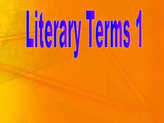 Literary Terms 1 