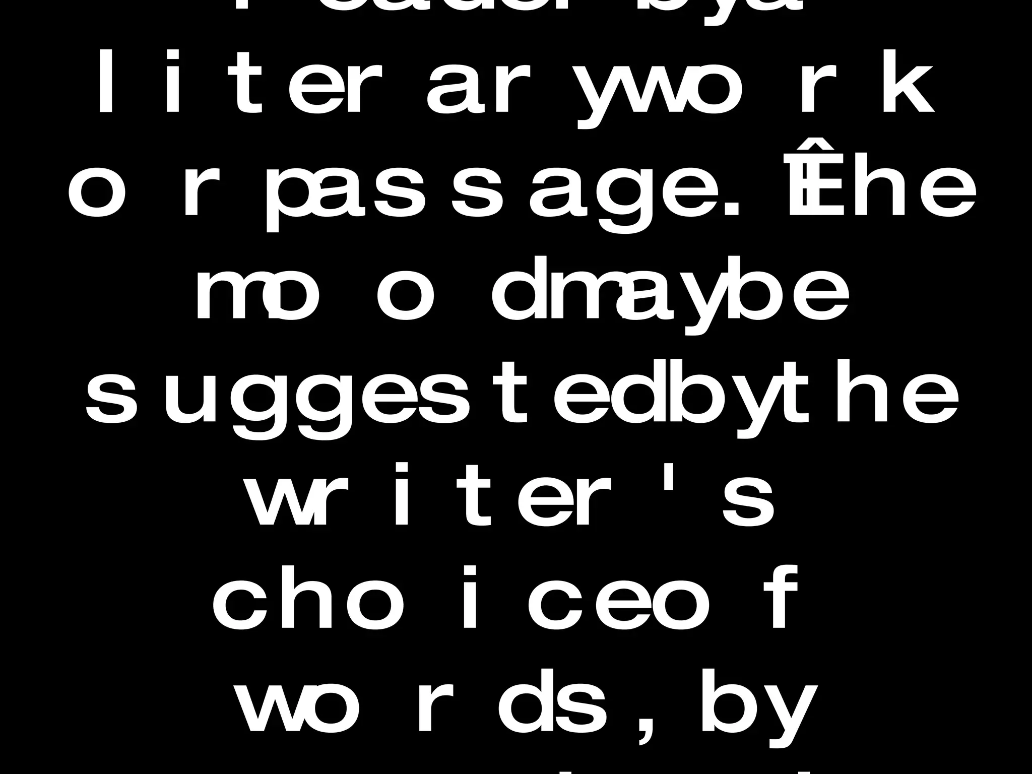 Mood The feeling created in the reader by a literary work or passage.  The mood may be suggested by the writer's choice of words, by events in the work, or by the physical setting.     