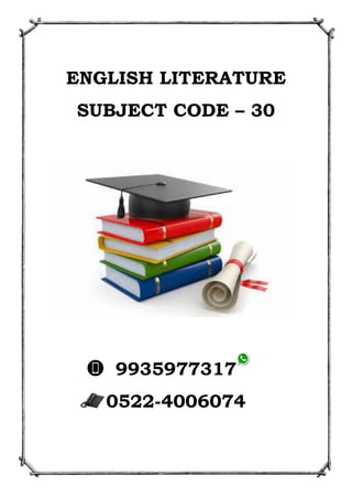 [2]
ENGLISH LITERATURE
SUBJECT CODE – 30
9935977317
0522-4006074
 