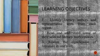 Literary Works Sample Literary Works in the Regions L3.pptx... | PPTX