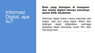 Literasi digital informasi digital,identitas digital, dan jejak digital ...