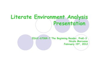 Literate environment analysis presentation