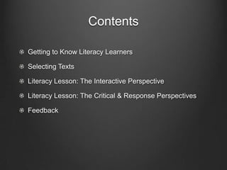 The Literate Environment
 A literate environment is one that promotes reading and
writing by integrating foundational knowledge, instructional
      practices, approaches and methods, curriculum
     materials, and the appropriate use of assessments
         (International Reading Association, 2010).
 