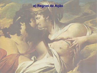 e) Regras de Ação 