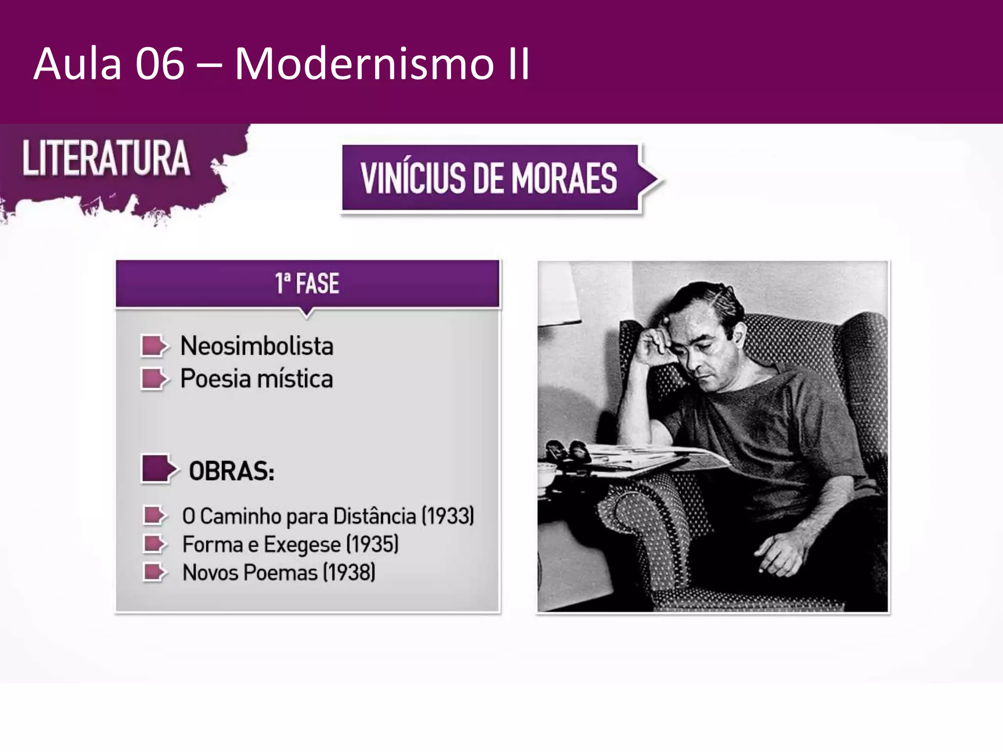 Aula 06 – Modernismo II