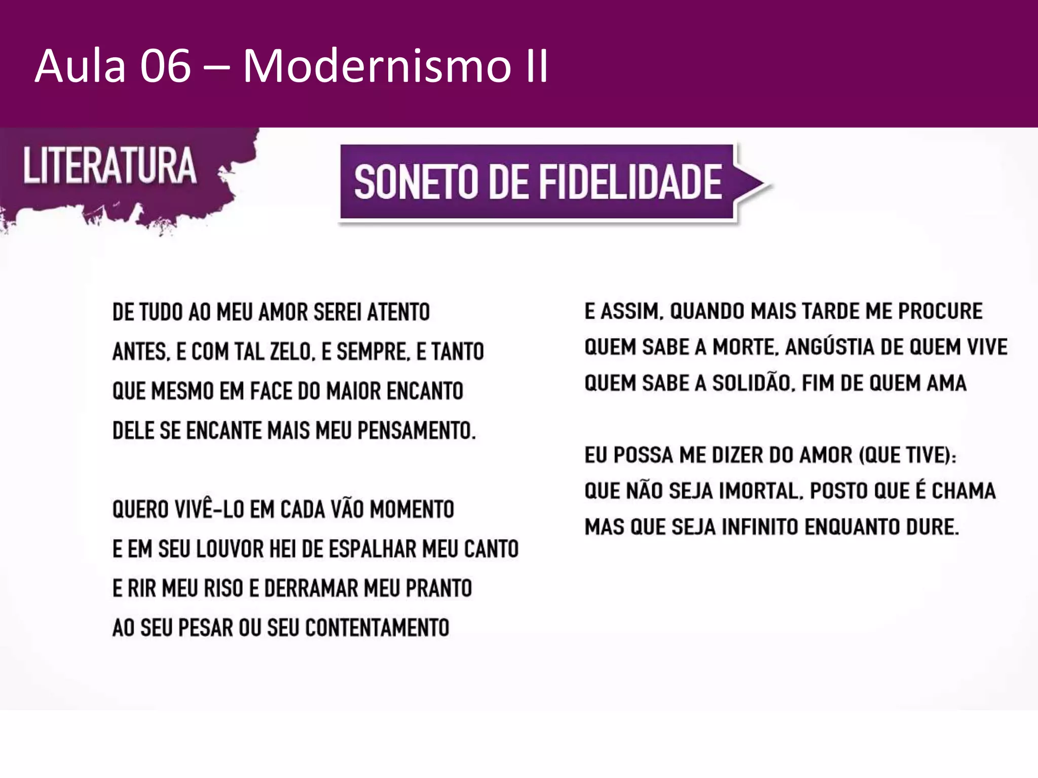 Aula 06 – Modernismo II