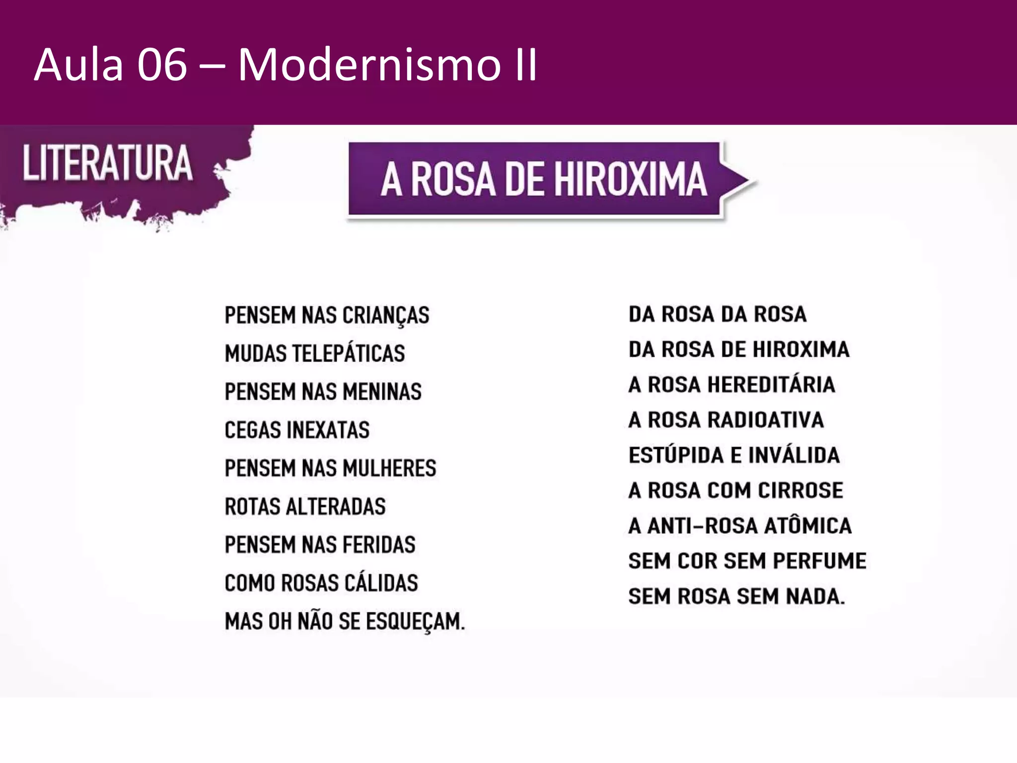 Aula 06 – Modernismo II