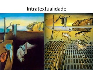 Intratextualidade
 