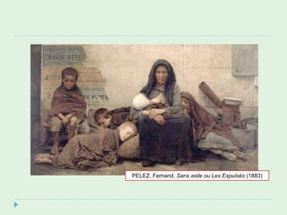 PELEZ, Fernand. Sans asile ou Les Expulsés (1883)
 