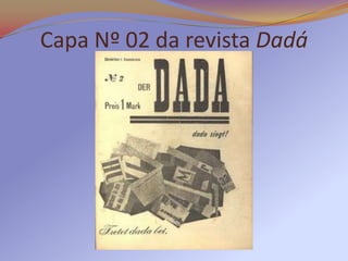 Capa Nº 02 da revista Dadá
 