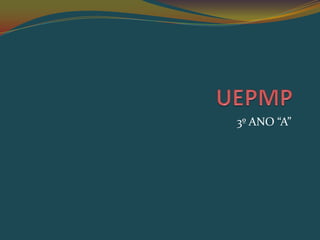 3º ANO “A”
 
