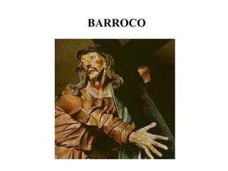 BARROCO 
 