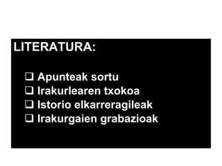 LITERATURA: Apunteak sortu Irakurlearen txokoa Istorio elkarreragileak Irakurgaien grabazioak 