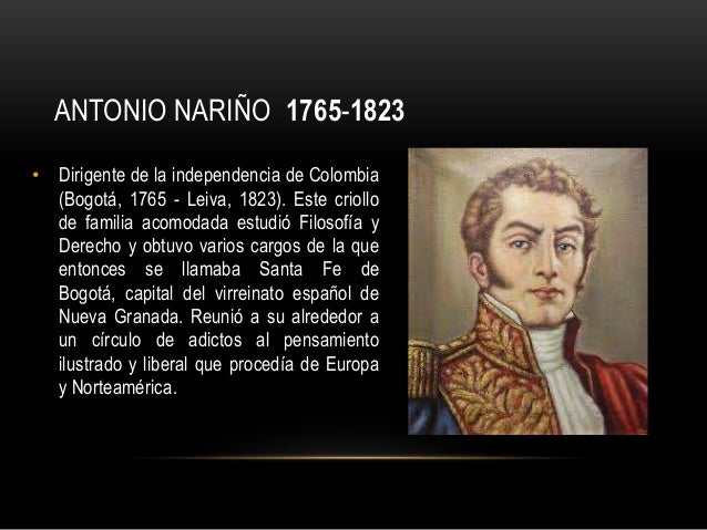 • Camilo Torres Tenorio nació enPopayán, el 22 de noviembre de 1766.Sus padres fueron el hacendado Jerónimode Torres y doñ...