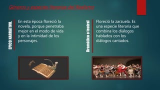 EPICONARRATIVO.
Dramáticooteatral
Géneros y especies literarias del Realismo
En esta época floreció la
novela, porque penetraba
mejor en el modo de vida
y en la intimidad de los
personajes.
Floreció la zarzuela. Es
una especie literaria que
combina los diálogos
hablados con los
diálogos cantados.
 