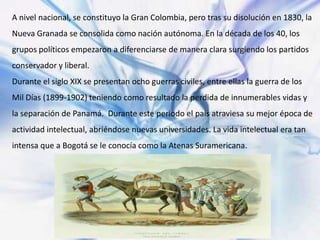 Literatura del romanticismo, costumbrismo y modernismo en Colombia Slide 4