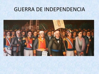 GUERRA	DE	INDEPENDENCIA
 