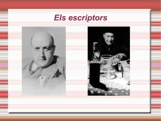 Els escriptors

 