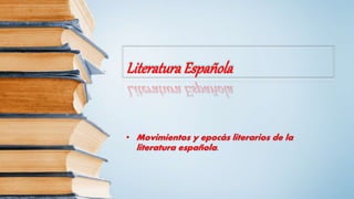 Literatura Española
 