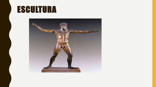 ESCULTURA
 