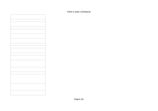 PROF E ADM LITERÁRIOS
Página 101
 