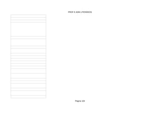 PROF E ADM LITERÁRIOS
Página 104
 