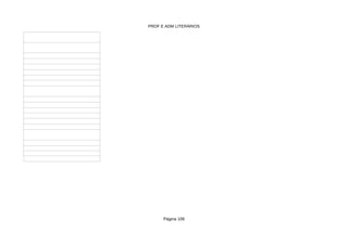 PROF E ADM LITERÁRIOS
Página 109
 