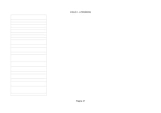 CICLO II - LITERÁRIOS
Página 47
 