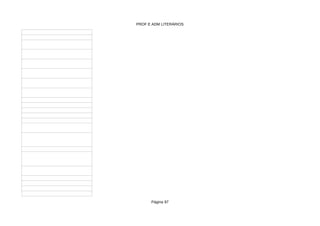 PROF E ADM LITERÁRIOS
Página 97
 