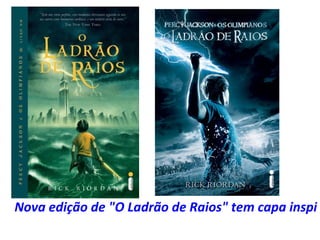 Nova edição de "O Ladrão de Raios" tem capa inspir
 