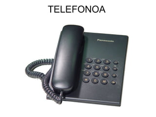 TELEFONOA
 