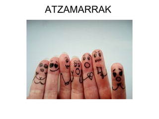 ATZAMARRAK
 