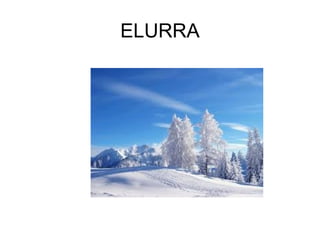 ELURRA
 