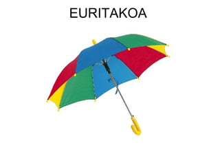 EURITAKOA
 